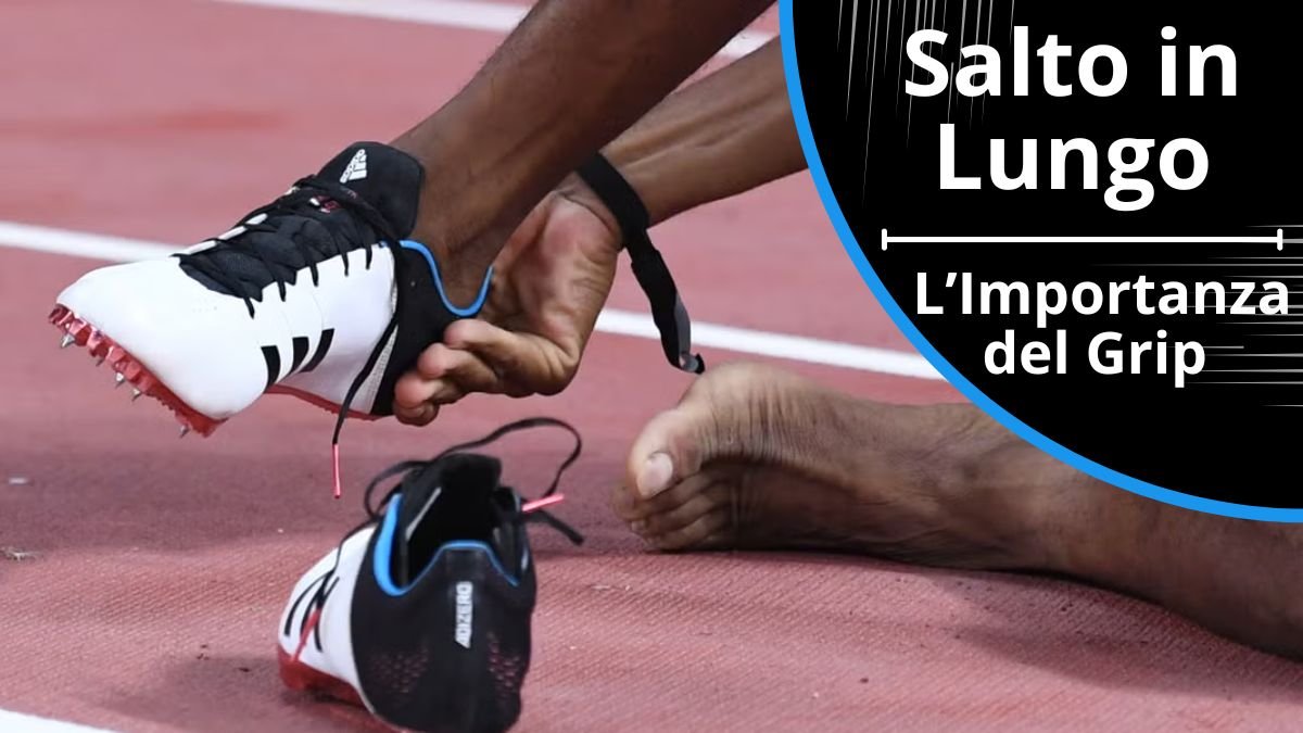L’Importanza del Grip nel Salto in Lungo
