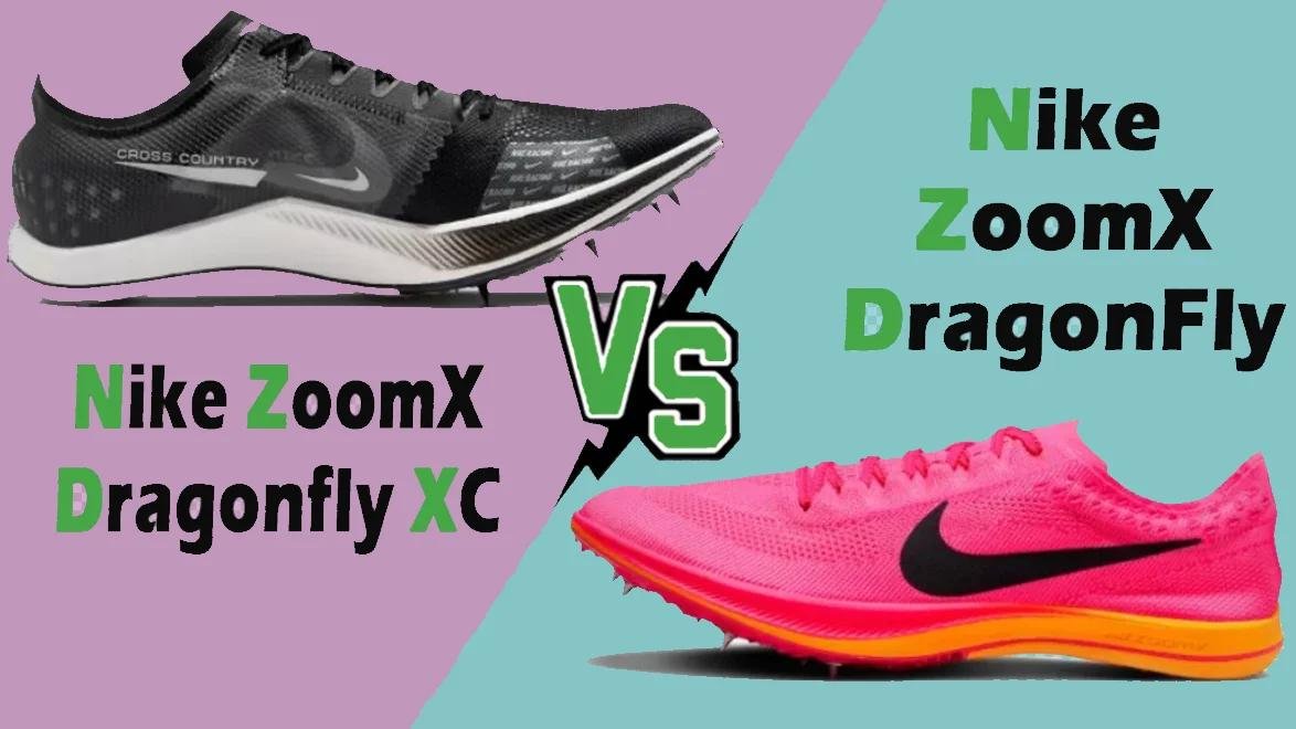 Nike Dragonfly Vs Nike Dragonfly XC