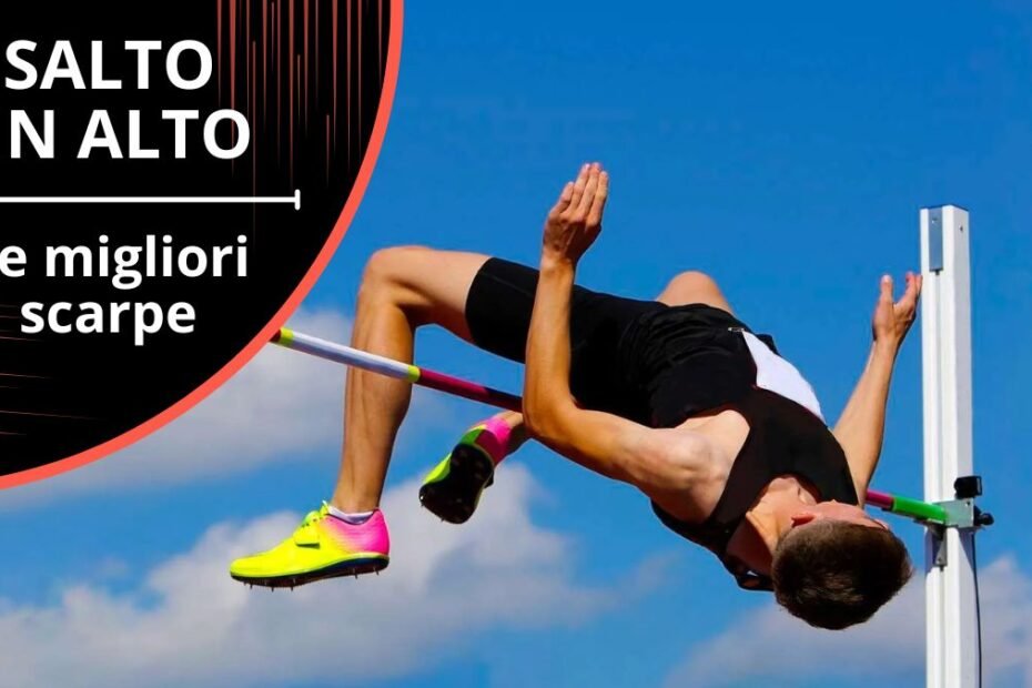 Le Migliori Scarpe per Salto in Alto
